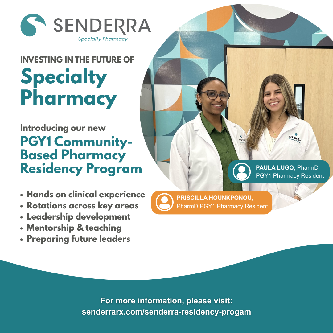 Investing in the Future of Specialty Pharmacy: Senderra Welcomes Its First PGY1 Pharmacy Residency Class