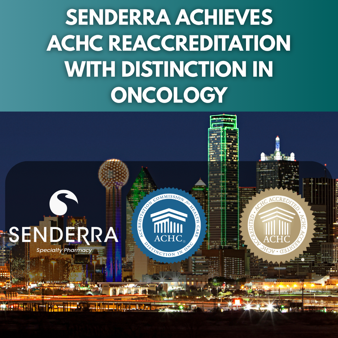 SenderraRx Earns ACHC Reaccreditation in Specialty Pharmacy and Oncology Distinction